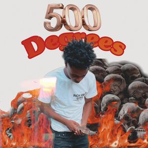 500 Degrees (Explicit)