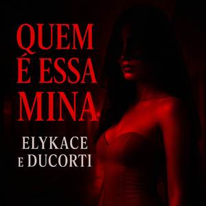 Quem é Essa Mina (Explicit)