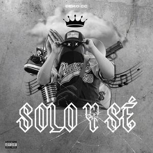 Solo Y Se (Explicit)
