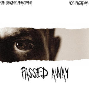 Passed Away (feat. Nick Făgădar) [Explicit]