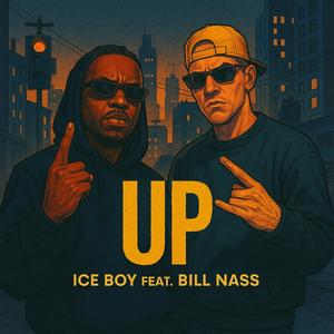 Up (feat. Bill nass) (Explicit)