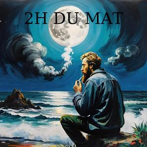 2h du mat (Explicit)