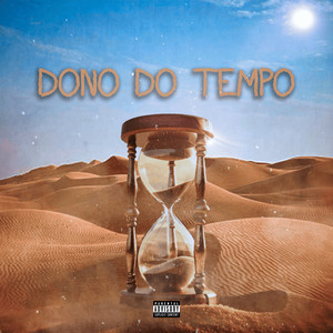 Dono do Tempo (Explicit)