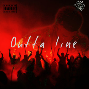 Outta Line (Explicit)