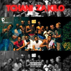 Tchani Za Kilo (Explicit)