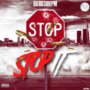 STOP IT (Explicit)