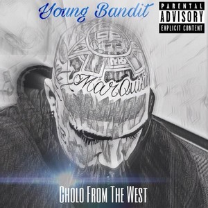 Cholo from the West (Explicit)