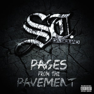 Pages From The Pavement (feat. Ea$y Money, Reks & Superstah Snuk) - Single