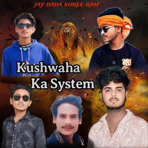 KUSHWAHA KA SYSTEM