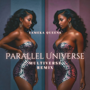Parallel Universe (Multiverse Remix)