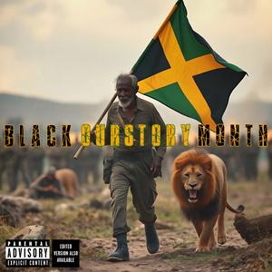 Black OurStory Month (Explicit)