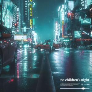 no children's night (Explicit)