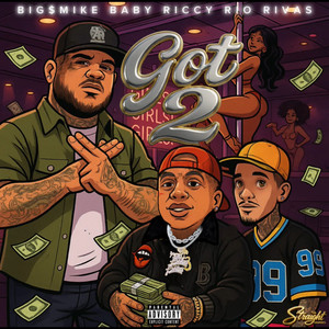 Got 2 (Explicit)