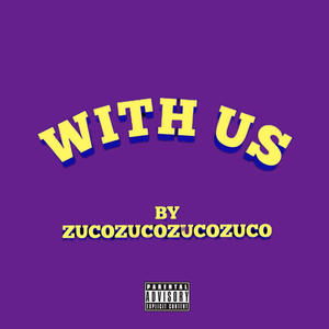 WITH US (Explicit)