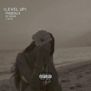 Level Up (feat. KC Nova) (Explicit)