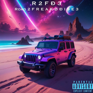 R 2 F D 3: (R O a D 2 F R E a K O D I S E III) [Explicit]