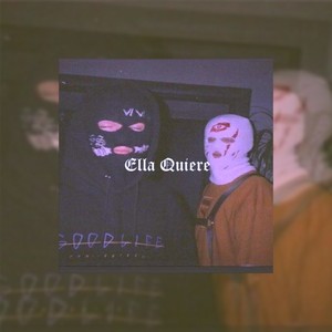 Ella Quiere (Explicit)