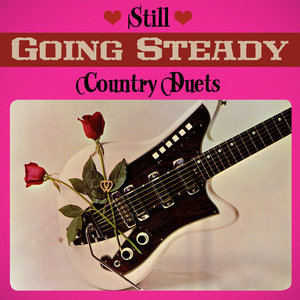 Still Going Steady - Country Duets