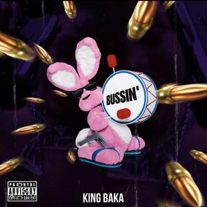 Bussin (Explicit)