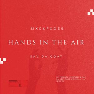 Hands in the air (feat. Lul Savvy) (Explicit)