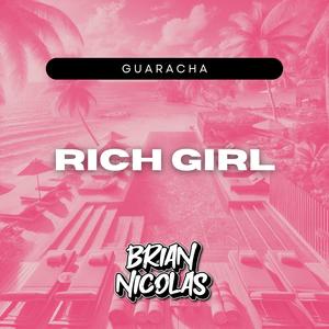 Rich Girl (Guaracha)