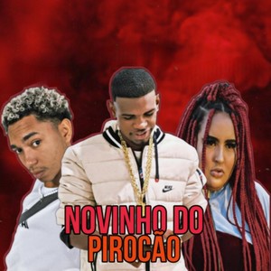 Novinho do Pirocão (Explicit)