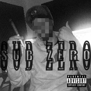 SUB ZERO (Explicit)