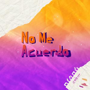 No Me Acuerdo (Explicit)