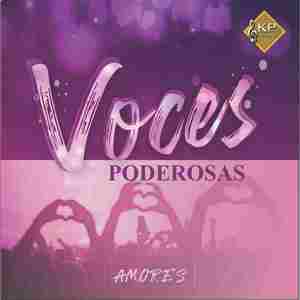 Voces Poderosas - Amores