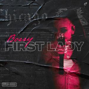 First Lady (Explicit)