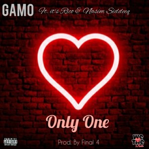 Only One(feat. It's Rico & Nasim Siddeeq) (Explicit)