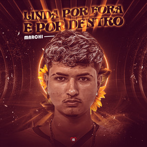 Linda por Fora e por Dentro