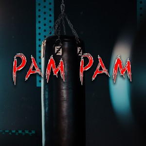 Pam Pam (Explicit)