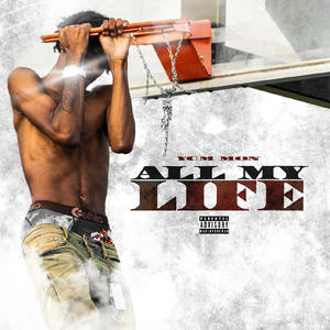 All My Life (Explicit)