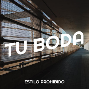 Tu Boda (Explicit)