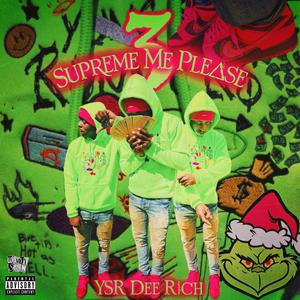 Supreme me Please 3 (Explicit)