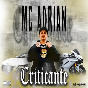 Criticante (Explicit)