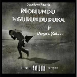 Momundu Ngurunduruka (feat. Vangxa Katuuo)