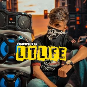 Lit Life (feat. Ajmuxic) [Explicit]