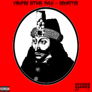 Vampire Rituals **** (even worse) [Explicit]