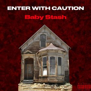 Enter With Caution (Explicit)