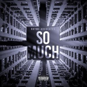 So Much (Explicit)