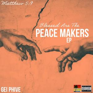 Blessed Are The Peace Makers (Explicit)