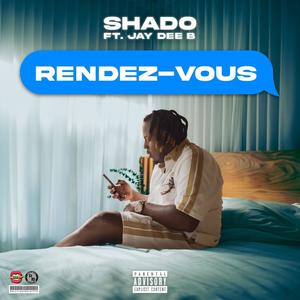 Rendez-Vous (feat. Jay Dee B) [Explicit]