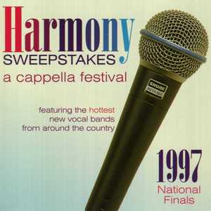 Harmony Sweepstakes: A Cappella Festival 1997