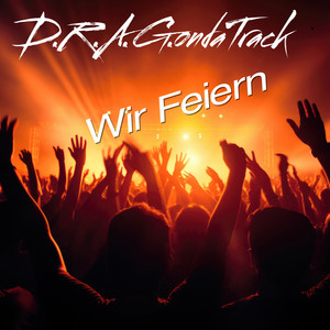 Wir Feiern