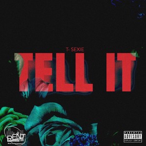 TELL IT (Explicit)