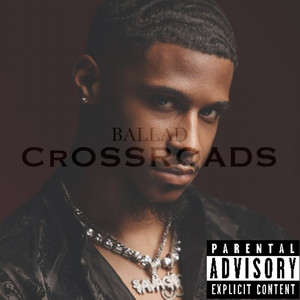 Crossroads (Explicit)