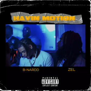 Havin Motion (Explicit)