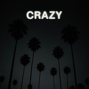 CRAZY